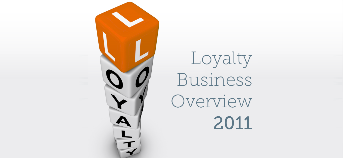 Loyalty Business Overview 2011
