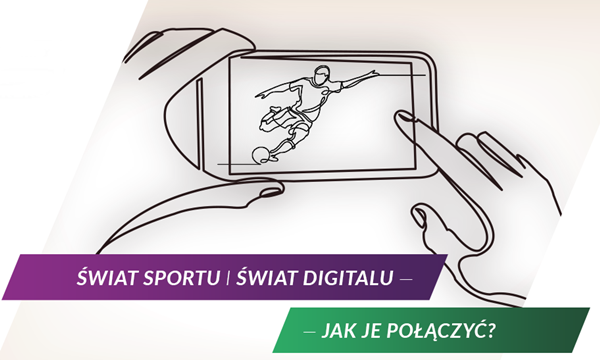Wydarzenia sportowe 2.0 – digital marketing w świecie sportu