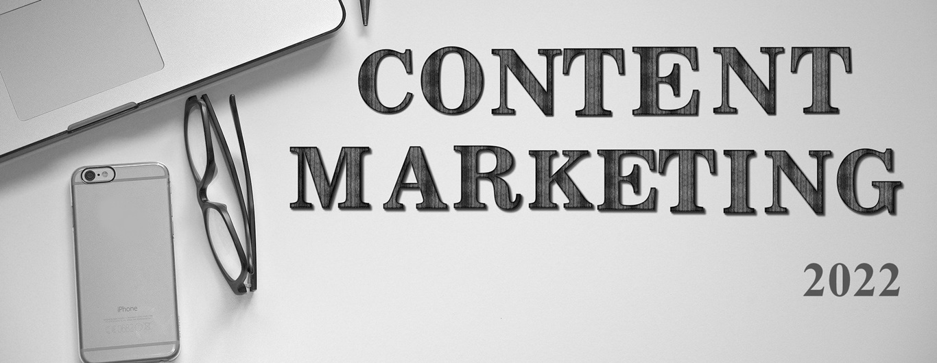 Content marketing 2022 – poradnik dla biznesu i marketera