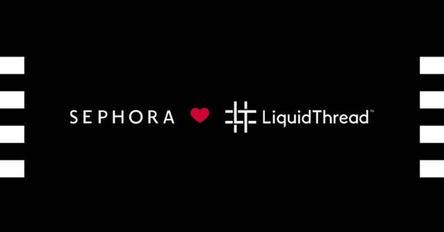 Sephora wybrała LiquidThread
