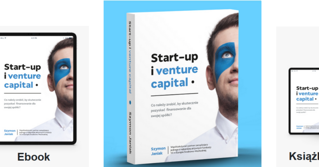 „Start-up i venture capital” – książka Szymona Janiaka