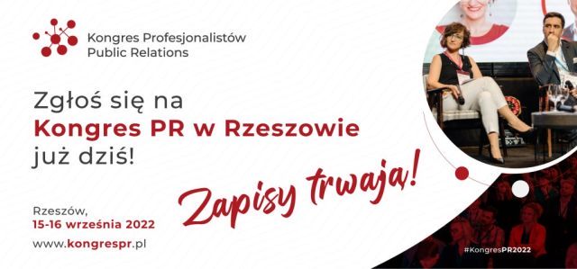 XXII Kongres Public Relations – 15 i 16 września 2022, Rzeszów