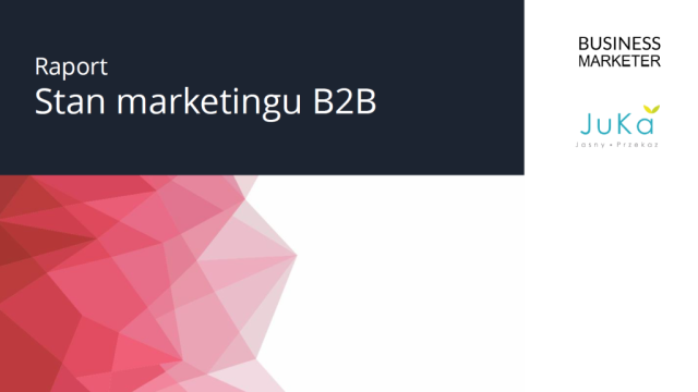 Raport „Stan marketingu B2B”