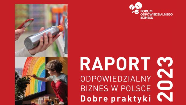 „Odpowiedzialny biznes w Polsce 2023. Dobre praktyki” – raport FOB